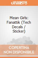 Mean Girls: Fanattik (Tech Decals / Sticker) giochi