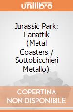Jurassic Park: Fanattik (Metal Coasters / Sottobicchieri Metallo) giochi