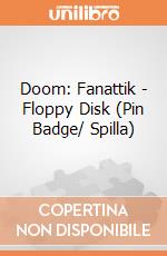 Doom: Fanattik - Floppy Disk (Pin Badge/ Spilla) giochi