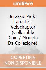 Jurassic Park: Fanattik - Velociraptor (Collectible Coin / Moneta Da Collezione) giochi