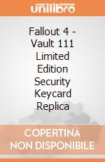 Fallout 4 - Vault 111 Limited Edition Security Keycard Replica giochi