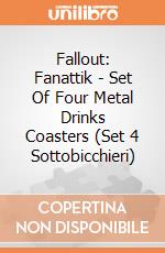 Fallout: Fanattik - Set Of Four Metal Drinks Coasters (Set 4 Sottobicchieri) giochi