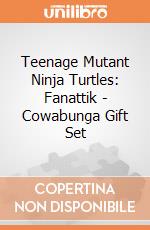 Teenage Mutant Ninja Turtles: Fanattik - Cowabunga Gift Set giochi