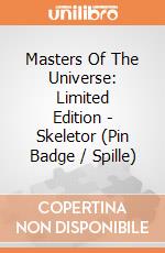 Masters Of The Universe: Limited Edition - Skeletor (Pin Badge / Spille) giochi