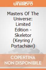 Masters Of The Universe: Limited Edition - Skeletor (Keyring / Portachiavi) giochi