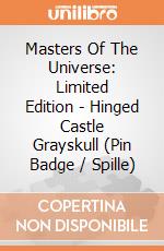 Masters Of The Universe: Limited Edition - Hinged Castle Grayskull (Pin Badge / Spille) giochi