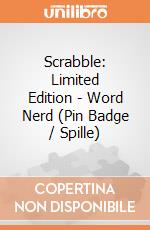 Scrabble: Limited Edition - Word Nerd (Pin Badge / Spille) giochi