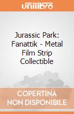 Jurassic Park: Fanattik - Metal Film Strip Collectible giochi