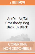 Ac/Dc: Ac/Dc Crossbody Bag. Back In Black giochi