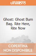 Ghost: Ghost Bum Bag. Rite Here, Rite Now giochi