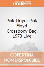 Pink Floyd: Pink Floyd Crossbody Bag. 1973 Live giochi
