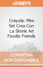 Crayola: Mini Set Crea Con La Shrink Art Foodie Friends giochi
