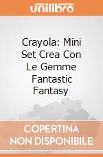 Crayola: Mini Set Crea Con Le Gemme Fantastic Fantasy giochi