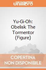 Yu-Gi-Oh: Obelisk The Tormentor (Figure) giochi