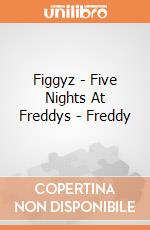 Figgyz - Five Nights At Freddys - Freddy giochi