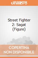 Street Fighter 2: Sagat (Figure) giochi