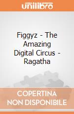 Figgyz - The Amazing Digital Circus - Ragatha giochi