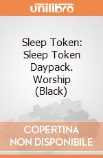 Sleep Token: Sleep Token Daypack. Worship (Black) giochi