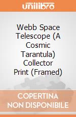 Webb Space Telescope (A Cosmic Tarantula) Collector Print (Framed) gioco