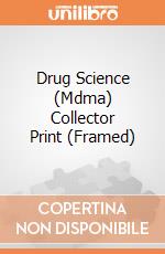 Drug Science (Mdma) Collector Print (Framed) giochi