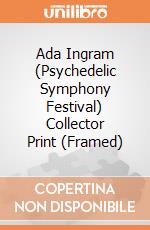 Ada Ingram (Psychedelic Symphony Festival) Collector Print (Framed) gioco