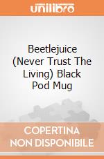 Beetlejuice (Never Trust The Living) Black Pod Mug giochi