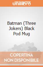 Batman (Three Jokers) Black Pod Mug giochi