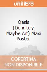 Oasis (Definitely Maybe Art) Maxi Poster giochi