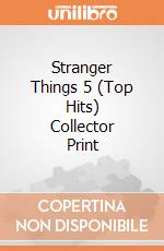 Stranger Things 5 (Top Hits) Collector Print giochi