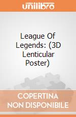 League Of Legends: (3D Lenticular Poster) giochi