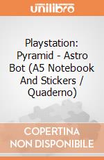 Playstation: Pyramid - Astro Bot (A5 Notebook And Stickers / Quaderno) giochi