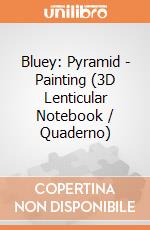 Bluey: Pyramid - Painting (3D Lenticular Notebook / Quaderno) giochi