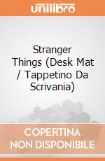 Stranger Things (Desk Mat / Tappetino Da Scrivania) giochi