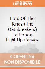 Lord Of The Rings (The Oathbreakers) Letterbox Light Up Canvas giochi