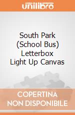 South Park (School Bus) Letterbox Light Up Canvas giochi