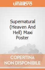 Supernatural (Heaven And Hell) Maxi Poster giochi