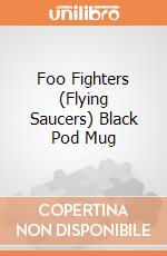 Foo Fighters (Flying Saucers) Black Pod Mug giochi