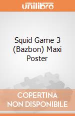 Squid Game 3 (Bazbon) Maxi Poster giochi