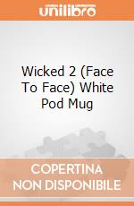 Wicked 2 (Face To Face) White Pod Mug giochi