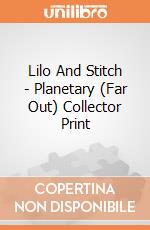 Lilo And Stitch - Planetary (Far Out) Collector Print giochi