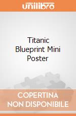 Titanic Blueprint Mini Poster giochi