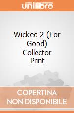 Wicked 2 (For Good) Collector Print giochi