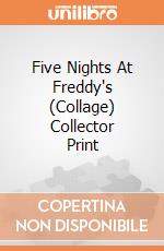 Five Nights At Freddy's (Collage) Collector Print giochi