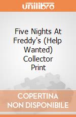 Five Nights At Freddy's (Help Wanted) Collector Print giochi