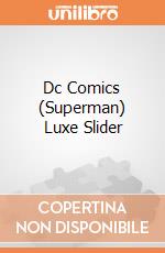 Dc Comics (Superman) Luxe Slider giochi