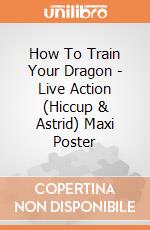 How To Train Your Dragon - Live Action (Hiccup & Astrid) Maxi Poster giochi