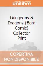 Dungeons & Dragons (Bard Comic) Collector Print giochi