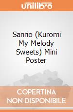 Sanrio (Kuromi My Melody Sweets) Mini Poster giochi