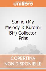 Sanrio (My Melody & Kuromi Bff) Collector Print giochi