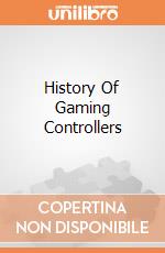 History Of Gaming Controllers giochi